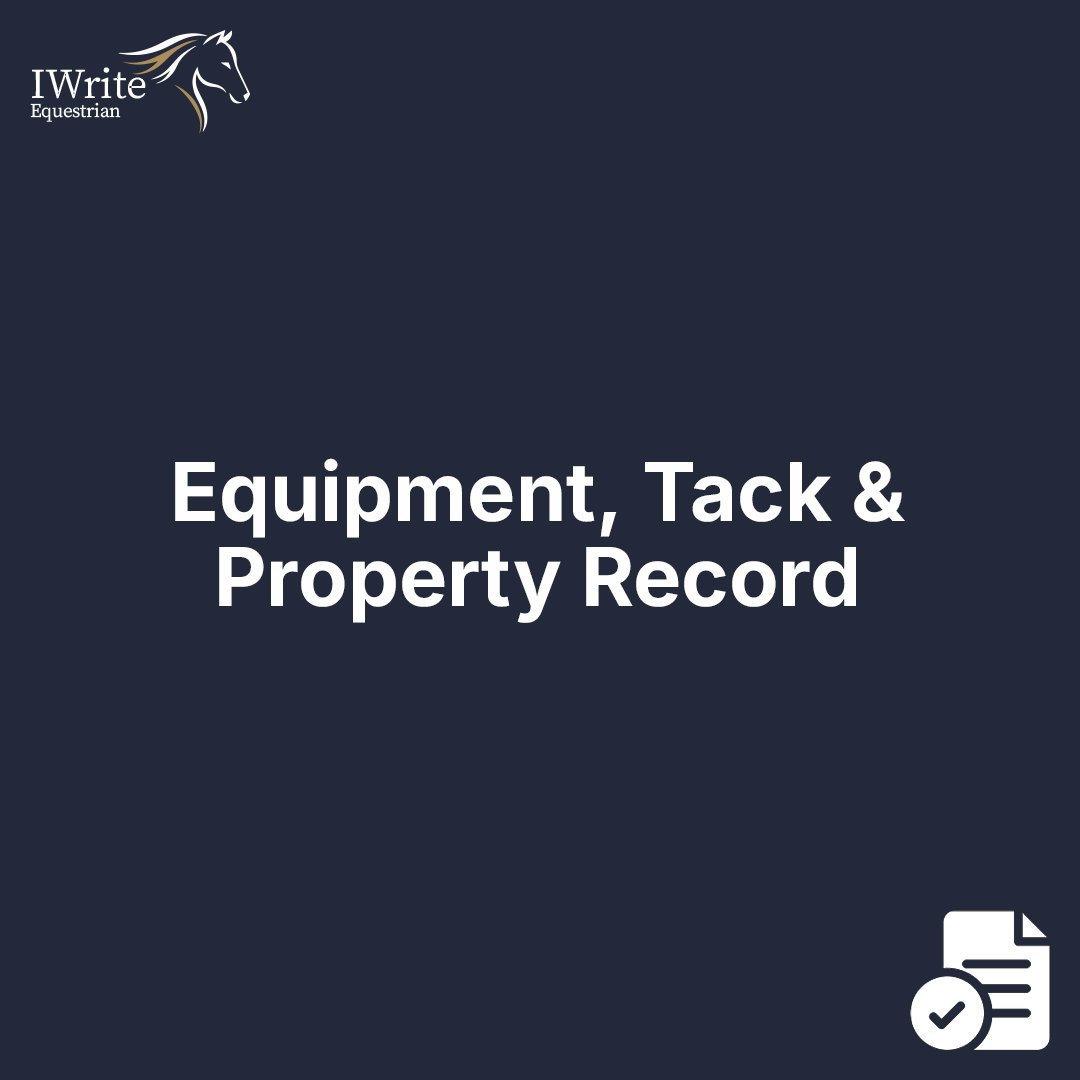 Equipment, Tack & Property Record