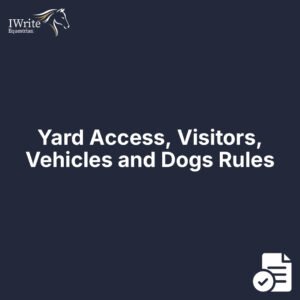 Yard Access, Visitors, Vehicles and Dogs Rules